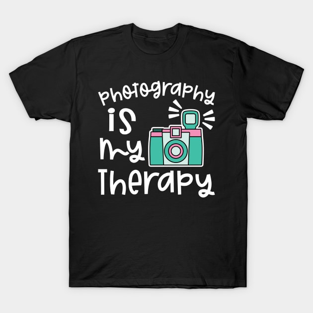 Photography Is My Therapy Camera T-Shirt by GlimmerDesigns